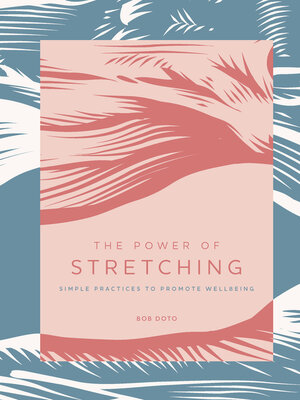 cover image of The Power of Stretching